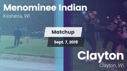 Matchup: Menominee Indian vs. Clayton  2018