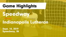 Speedway  vs Indianapolis Lutheran  Game Highlights - Sept. 14, 2019