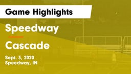 Speedway  vs Cascade Game Highlights - Sept. 3, 2020