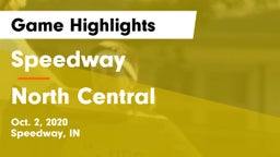 Speedway  vs North Central  Game Highlights - Oct. 2, 2020