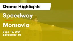 Speedway  vs Monrovia  Game Highlights - Sept. 18, 2021