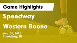 Speedway  vs Western Boone  Game Highlights - Aug. 30, 2022