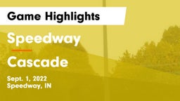Speedway  vs Cascade  Game Highlights - Sept. 1, 2022