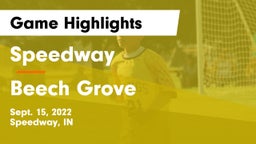 Speedway  vs Beech Grove  Game Highlights - Sept. 15, 2022