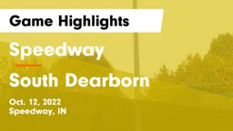 Speedway  vs South Dearborn  Game Highlights - Oct. 12, 2022