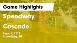Speedway  vs Cascade  Game Highlights - Sept. 1, 2023
