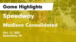 Speedway  vs Madison Consolidated  Game Highlights - Oct. 11, 2023