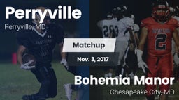 Matchup: Perryville High vs. Bohemia Manor  2017