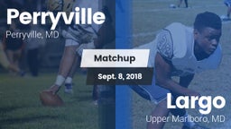 Matchup: Perryville High vs. Largo  2018