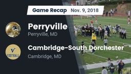 Recap: Perryville vs. Cambridge-South Dorchester  2018