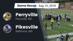 Recap: Perryville vs. Pikesville  2018