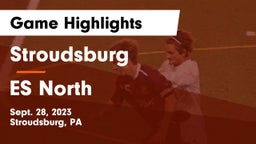 Stroudsburg  vs ES North Game Highlights - Sept. 28, 2023