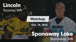 Matchup: Lincoln  vs. Spanaway Lake  2016