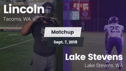 Matchup: Lincoln  vs. Lake Stevens  2018