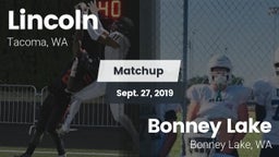 Matchup: Lincoln  vs. Bonney Lake  2019