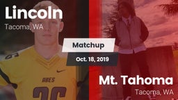 Matchup: Lincoln  vs. Mt. Tahoma  2019
