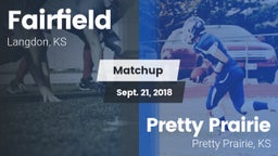 Matchup: Fairfield High Schoo vs. Pretty Prairie 2018