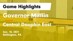 Governor Mifflin  vs Central Dauphin East  Game Highlights - Jan. 18, 2021