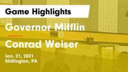 Governor Mifflin  vs Conrad Weiser  Game Highlights - Jan. 21, 2021