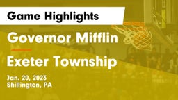 Governor Mifflin  vs Exeter Township  Game Highlights - Jan. 20, 2023