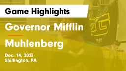 Governor Mifflin   vs Muhlenberg  Game Highlights - Dec. 14, 2023