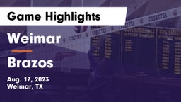 Weimar  vs Brazos Game Highlights - Aug. 17, 2023