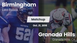 Matchup: Birmingham High vs. Granada Hills  2016