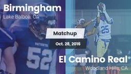 Matchup: Birmingham High vs. El Camino Real  2016