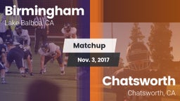Matchup: Birmingham High vs. Chatsworth  2017
