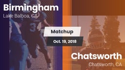 Matchup: Birmingham High vs. Chatsworth  2018