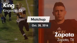 Matchup: King  vs. Zapata  2016