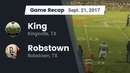 Recap: King  vs. Robstown  2017