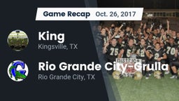 Recap: King  vs. Rio Grande City-Grulla  2017