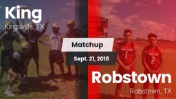 Matchup: King  vs. Robstown  2018