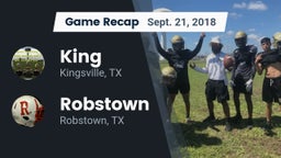 Recap: King  vs. Robstown  2018