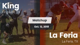 Matchup: King  vs. La Feria  2018