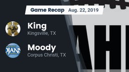 Recap: King  vs. Moody  2019