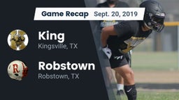 Recap: King  vs. Robstown  2019