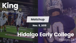Matchup: King  vs. Hidalgo Early College  2019