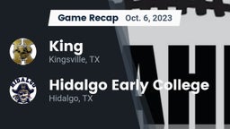 Recap: King  vs. Hidalgo Early College  2023