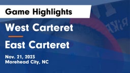 West Carteret  vs East Carteret Game Highlights - Nov. 21, 2023