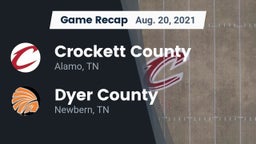 Recap: Crockett County  vs. Dyer County  2021