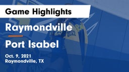 Raymondville  vs Port Isabel Game Highlights - Oct. 9, 2021