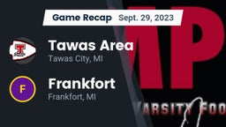 Recap: Tawas Area  vs. Frankfort  2023