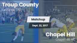 Matchup: Troup County High vs. Chapel Hill  2017