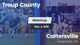 Matchup: Troup County High vs. Cartersville  2018