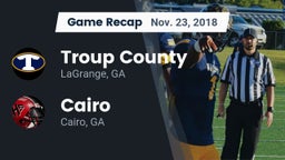 Recap: Troup County  vs. Cairo  2018
