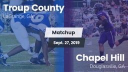 Matchup: Troup County High vs. Chapel Hill  2019