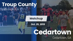 Matchup: Troup County High vs. Cedartown  2019