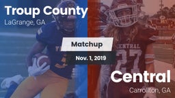 Matchup: Troup County High vs. Central  2019